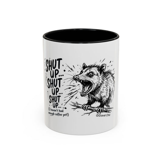 Panicked Possum Coffee Mug — "SHUT UP" Accent Ceramic Mug (11/15oz)